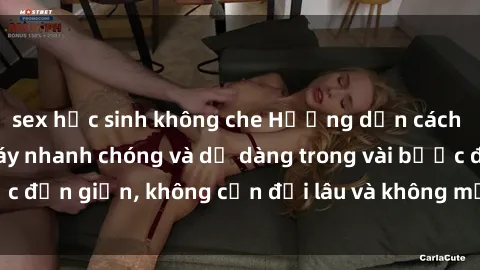sex học sinh không che Hướng dẫn cách tải phim sex về máy nhanh chóng và dễ dàng trong vài bước đơn giản, không cần đợi lâu và không mất nhiều thời gian.