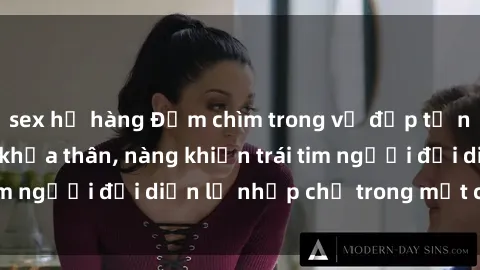 sex họ hàng Đắm chìm trong vẻ đẹp tự nhiên của gái xinh khỏa thân, nàng khiến trái tim người đối diện lỡ nhịp chỉ trong một cái nhìn.