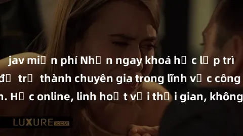 jav miễn phí Nhận ngay khoá học lập trình Java miễn phí để trở thành chuyên gia trong lĩnh vực công nghệ thông tin. Học online, linh hoạt với thời gian, không giới hạn địa điểm. Đăng ký ngay!
